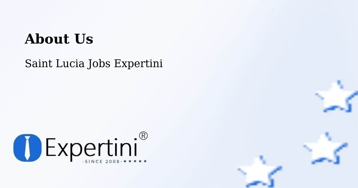 About Expertini Recruitment Platform  – Town - Town, Saint Lucia Jobs Expertini